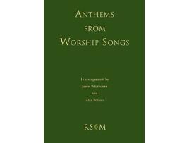 Livro Anthems from Worship Songs de James Whitbourn (Inglês)