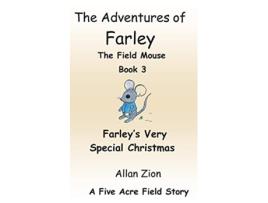 Livro Farleys Very Special Christmas The Adventures of Farley the Field Mouse de Allan Neal Zion (Inglês)