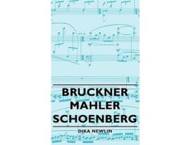 Livro Bruckner Mahler Schoenberg de Dika Newlin (Inglês)