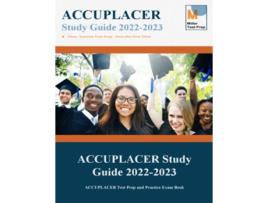 Livro ACCUPLACER Study Guide ACCUPLACER Test Prep and Practice Exam Book de Miller Test Prep Accuplacer Study Guide Team (Inglês)