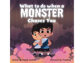 Livro What to do when a Monster Chases You A Goofy Monster Story de Angela Castillo (Inglês)
