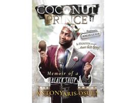 Livro Coconut Prince Memoir of a Black Sheep de Antony ArisOsula (Inglês)
