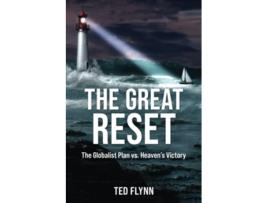 Livro The Great Reset The Globalist Plan vs Heavens Victory de Ted Flynn (Inglês)