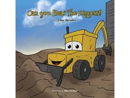 Livro Can you Hear The Diggers Sounds At The Construction Site de Clay Sproles (Inglês)