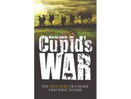 Livro Cupids War de Martin Laurie (Inglês)