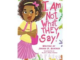 Livro I Am Not What THEY Say Girl Edition de Joshua Blocker (Inglês)