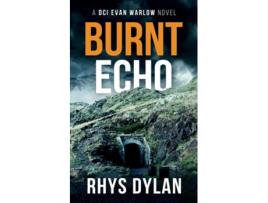 Livro Burnt Echo de Rhys Dylan (Inglês)