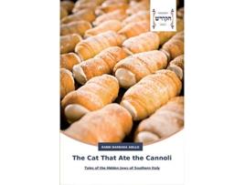 Livro The Cat That Ate the Cannoli Tales of the Hidden Jews of Southern Italy de Rabbi Barbara Aiello (Inglês)