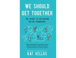Livro We Should Get Together de Kat Vellos (Inglês - Capa Dura)