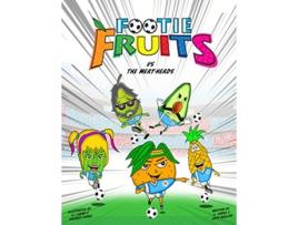 Livro The Footie Fruits The Footie Fruits vs The Meatheads The Footies Fruits de Footie Fruit Productions G Virdee Jags Dhillon (Inglês)