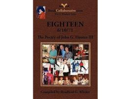 Livro EIGHTEEN 61071 The Poetry of John G Hunter III de Bradford G Wheler (Inglês)