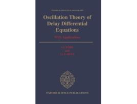 Livro Oscillation Theory of Delay Differential Equations de I Györi e G Ladas (Inglês - Capa Dura)