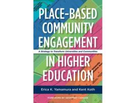 Livro place-based community engagement in higher education de erica k. yamamura,kent koth (inglês)