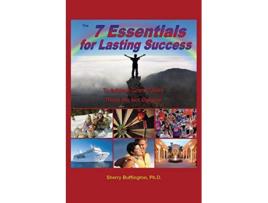 Livro The 7 Essentials for Lasting Success de Sherry Buffington (Inglês)
