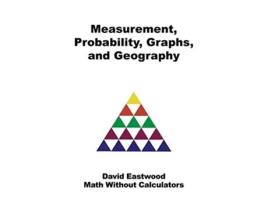 Livro Measurement Probability Graphs and Geography de David Eastwood (Inglês)