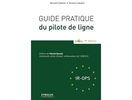Livro Guide pratique du pilote de ligne French Edition de Bernard Cabanes Nicolas Loukakos (Francês)