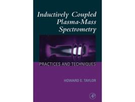Livro Inductively Coupled PlasmaMass Spectrometry de Howard E Taylor (Inglês - Capa Dura)