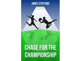 Livro Chase for the Championship de James Steptowe (Inglês)