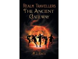 Livro Realm Travellers The Ancient Gateway de M J Raco (Inglês)