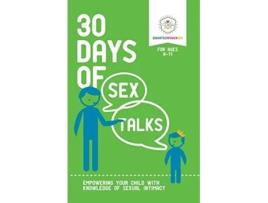Livro 30 Days of Sex Talks for Ages 811 Empowering Your Child with Knowledge of Sexual Intimacy de Educate and Empower Kids (Inglês)
