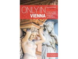 Livro Only in Vienna de Duncan J D Smith (Inglês)