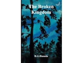 Livro The Broken Kingdom de H G Hussein (Inglês)