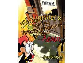 Livro Benjamins Visit to Principal Readss OfficeAgain de Jon Konen (Inglês)