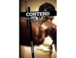 Livro Contend Defending the Faith in a Fallen World de Aaron Armstrong (Inglês)