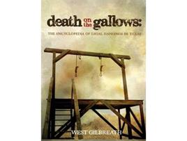 Livro Death on the Gallows de West C Gilbreath (Inglês - Capa Dura)