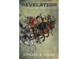 Livro Revelation A Devotional Commentary de Edward B Allen (Inglês)