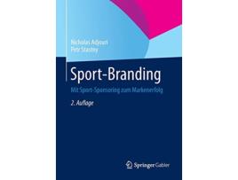 Livro SportBranding Mit SportSponsoring zum Markenerfolg German Edition de Nicholas Adjouri e Petr Stastny (Alemão)