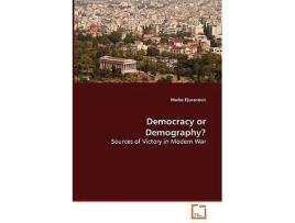 Livro Democracy or Demography Sources of Victory in Modern War de Marko Djuranovic (Inglês)
