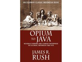 Livro Opium to Java de James R Rush (Inglês)