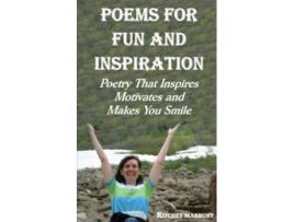 Livro POEMS FOR FUN AND INSPIRATION Poetry That Inspires Motivates and Makes You Smile de Mr Ritchey McGuire Marbury III (Inglês)
