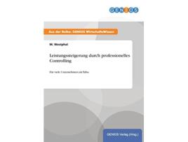 Livro Leistungssteigerung durch professionelles Controlling Für viele Unternehmen ein Tabu German Edition de M Westphal (Alemão)