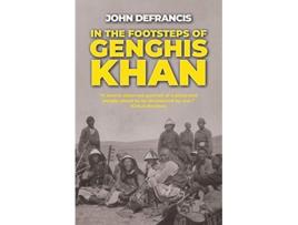 Livro In the Footsteps of Genghis Khan de John DeFrancis (Inglês)