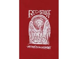 Livro Red Stuff de Mike Bonikowsky (Inglês)