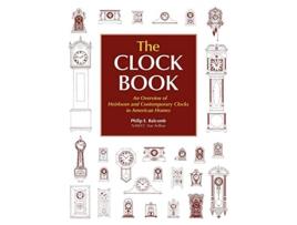 Livro The Clock Book de Philip E Balcomb (Inglês)
