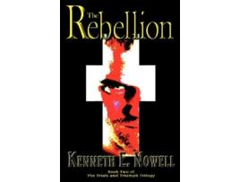 Livro The Rebellion de Kenneth E Nowell (Inglês)