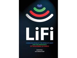 Livro LiFi Communication at the speed of light and the emergence of the Internet of people de Gunter Pauli with Jurriaan Kamp (Inglês)