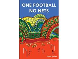 Livro One Football No Nets Football Autobiography de Justin Walley (Inglês)
