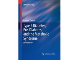 Livro Type 2 Diabetes, PreDiabetes, and the Metabolic Syndrome de Ronald A Codario (Inglês)