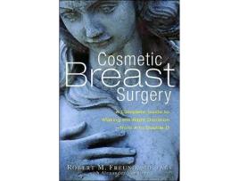 Livro Cosmetic Breast Surgery de Robert M Freund e Alexander Van Dyne (Inglês)