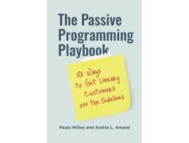 Livro Passive Programming Playbook de Paula Willey e Andria L Amaral (Inglês)