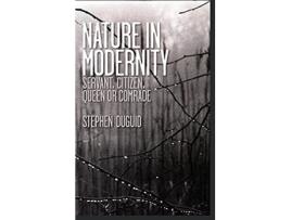 Livro Nature in Modernity de Stephen Duguid (Inglês - Capa Dura)