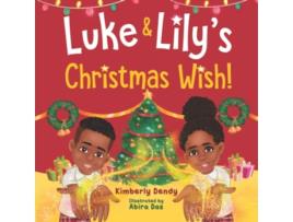 Livro Luke and Lilys Christmas Wish de Kimberly Dendy (Inglês)