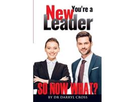 Livro Youre a New Leader So Now What de Dr Darryl Cross (Inglês)