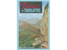 Livro Trailblazers For Translators de DAHLQUIST ANN (Inglês)
