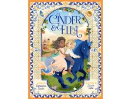 Livro Cinder amp Ella de Barbara Slade (Inglês - Capa Dura)