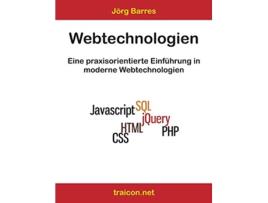 Livro Webtechnologien All in One Eine praxisorientierte Einführung in moderne Webtechnologien German Edition de Jörg Barres (Alemão)